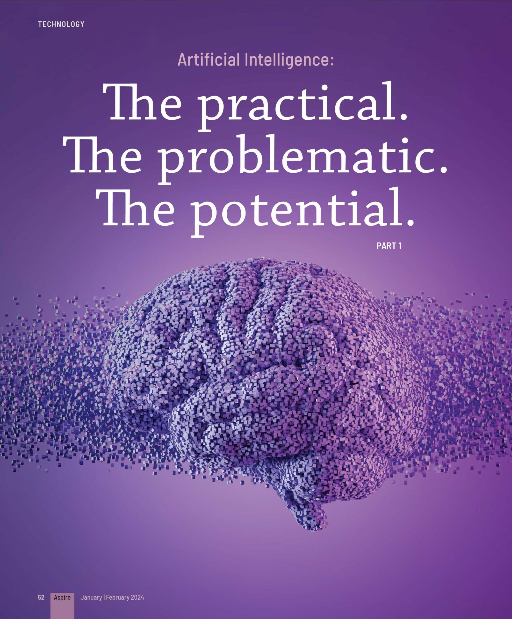 Aspire Mag Jan The Practical. The Problematic. The Potential.