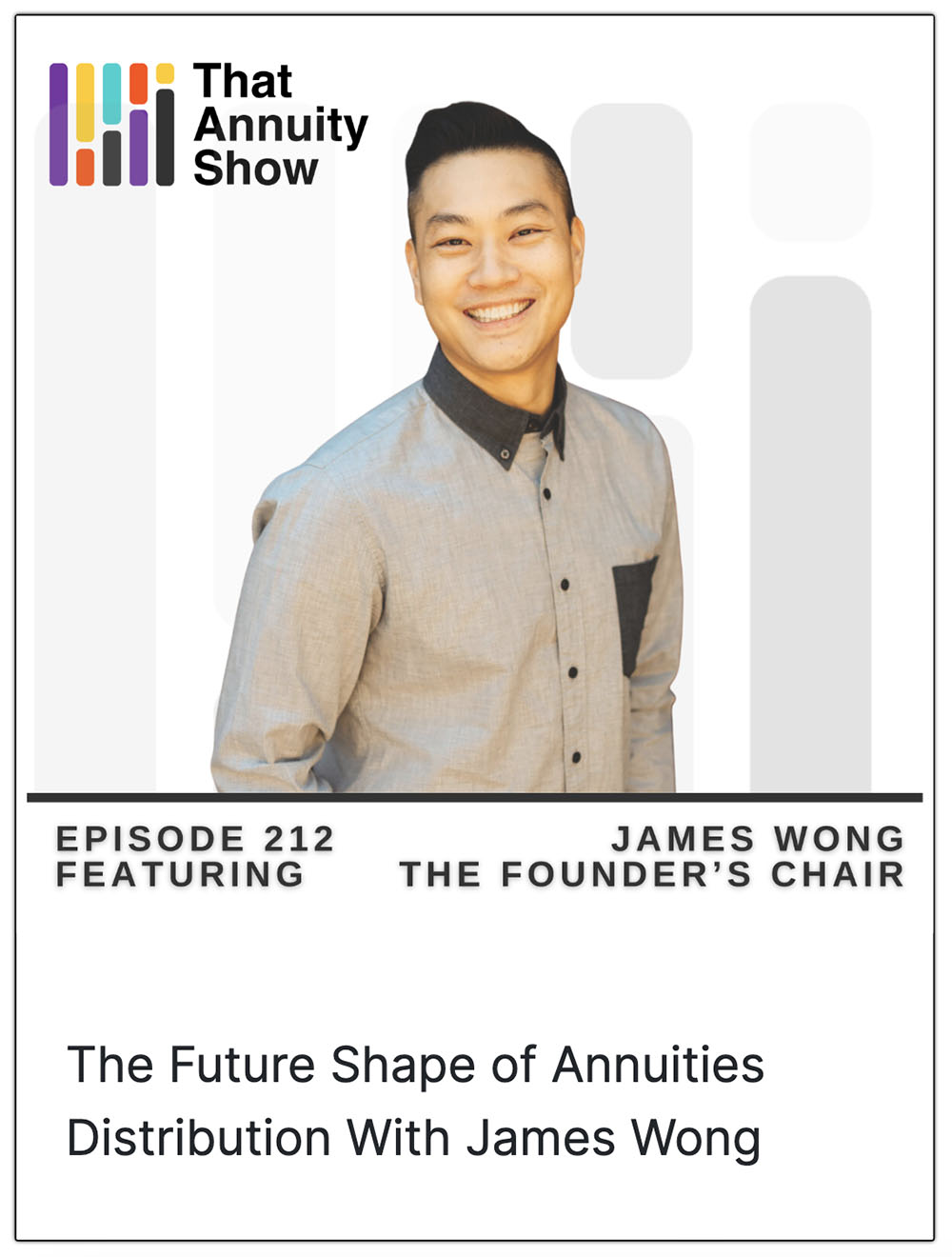 James Wong on That Annuity Show Podcast