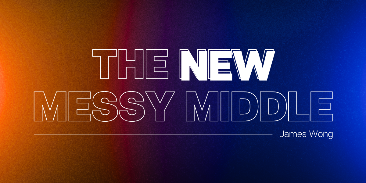 New Messy Middle